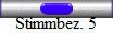 Stimmbez. 5