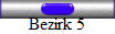 Bezirk 5
