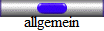 allgemein